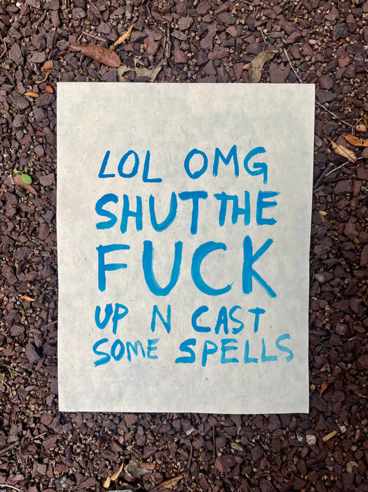 STFU and cast some spells