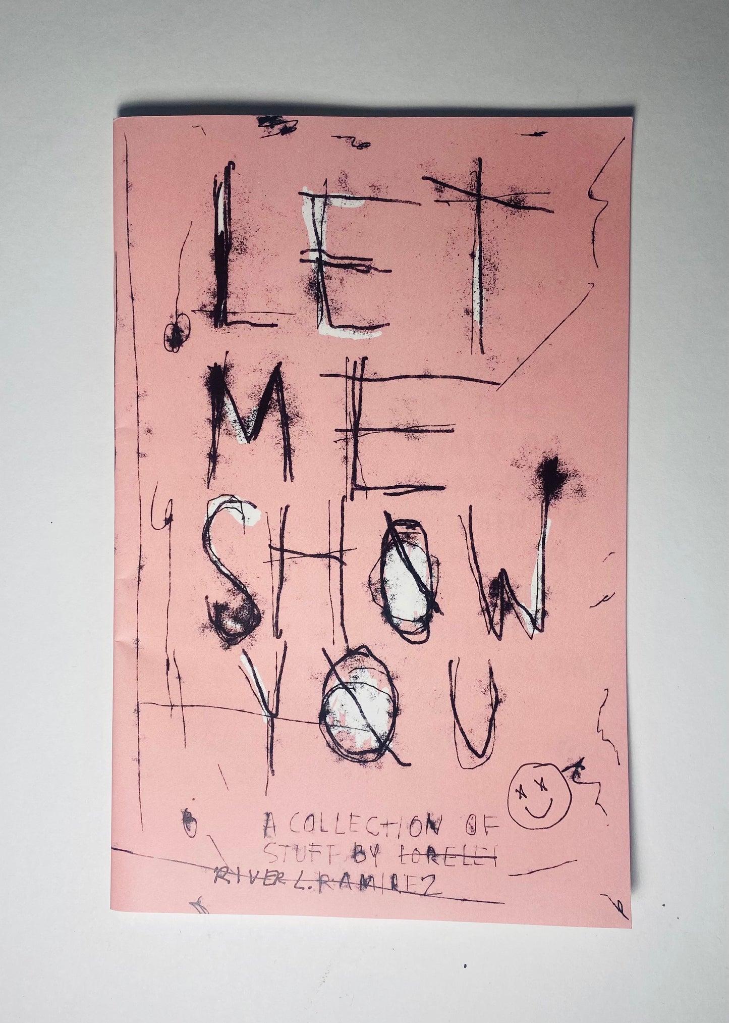 LET ME SHOW YOU Zine